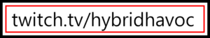 Image showing the URL of twitch.tv/hybridhavoc